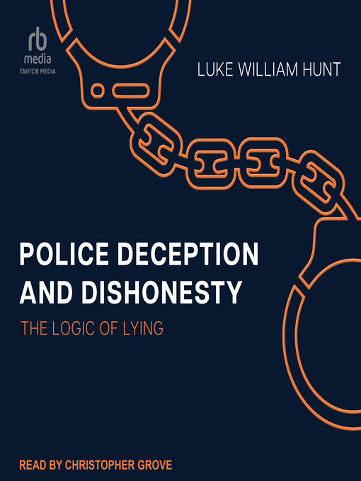Title details for Police Deception and Dishonesty by Luke William Hunt - Available